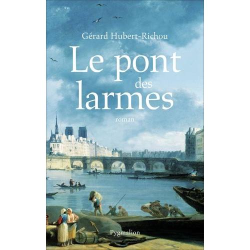 Le Pont Des Larmes