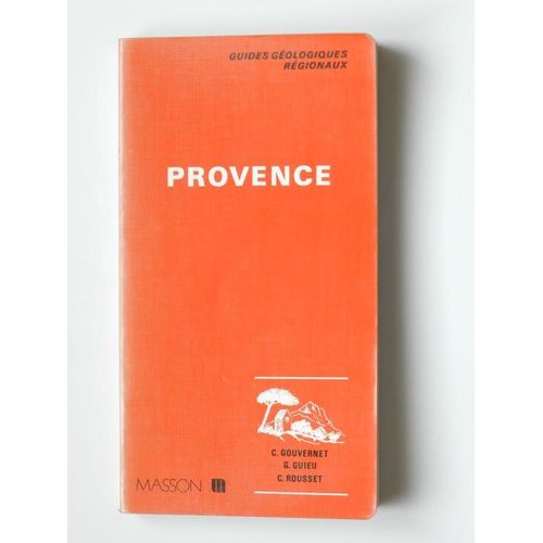 Guides Géologiques Régionaux : Provence 1979