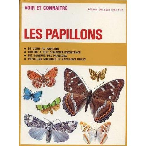 Les Papillons - Collection Voir Et Connaître - Editions Des Deux Coqs D’Or