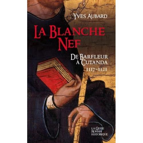 La Blanche Nef