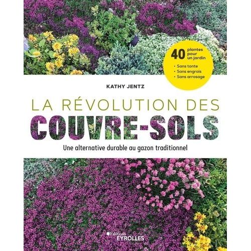 La Révolution Des Couvre-Sols - Une Alternative Durable Au Gazon Traditionnel