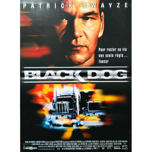 Black Dog - Affiche Originale De Cinéma - Format 40x60 Cm - Un Film De Kevin Hooks Avec Patrick Swayze, Meat Loaf, Randy Travis, Gabriel Casseus, Brian Vincent - Année 1997