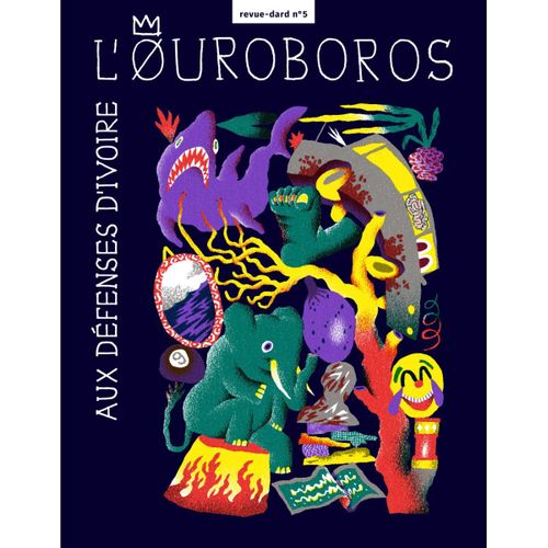 Revue L'ouroboros N°5 Aux Défenses D'ivoire