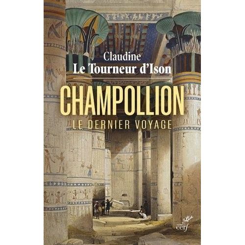 Champollion - Le Dernier Voyage