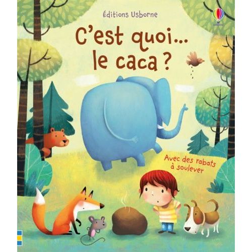 C'est Quoi - Le Caca ?