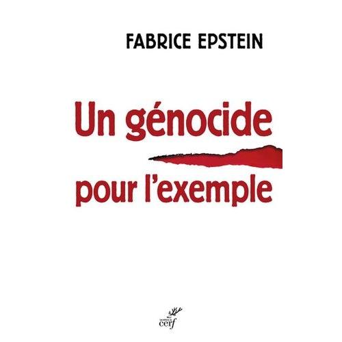 Un Génocide Pour L'exemple - Chronique D'un Procès Rwandais En France