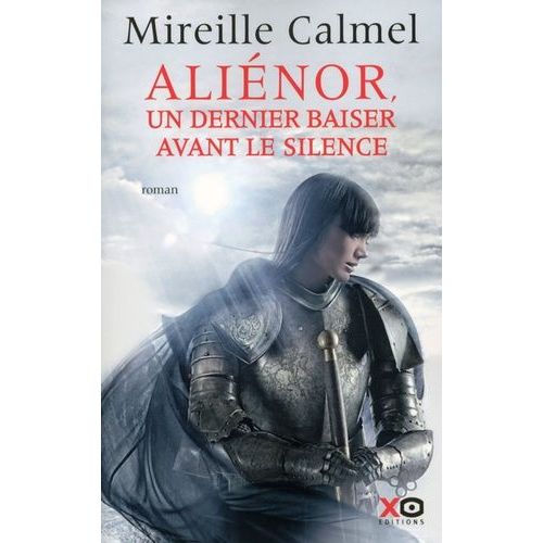 Aliénor - Un Dernier Baiser Avant Le Silence