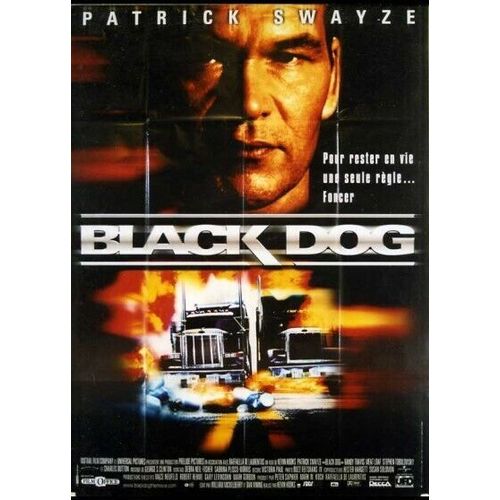 Black Dog - Affiche Originale De Cinéma - Format 120x160 Cm - Un Film De Kevin Hooks Avec Patrick Swayze, Meat Loaf, Randy Travis, Gabriel Casseus, Brian Vincent - Année 1997