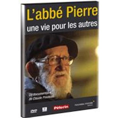 L'abbé Pierre, Une Vie Pour Les Autres