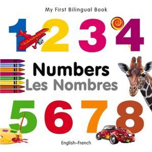 My First Bilingual Book-Numbers (English-French)