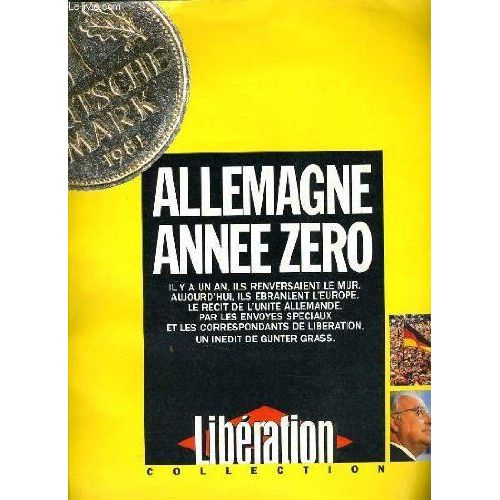 Allemagne Année Zéro, Libération Collection, Supplément N°6 De Septembre 1990, Tbe, 82 Pages Grand Format