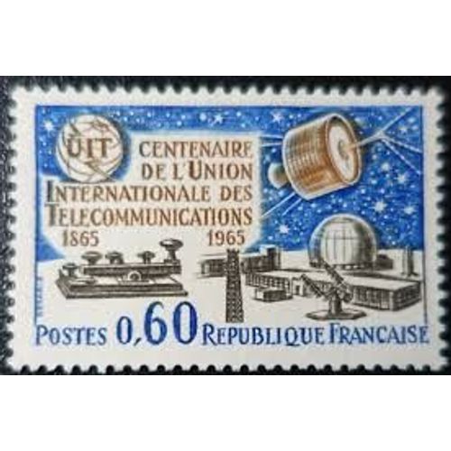 Centenaire De L'Union Internationale Des Télécommunications Année 1965 N° 1451 Yvert Et Tellier Luxe