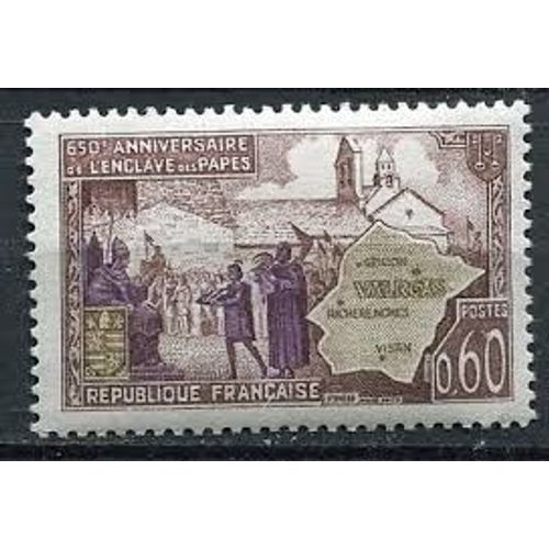 650ème Anniversaire De L'Enclave Papale De Valréas Année 1968 N° 1562 Yvert Et Tellier Luxe