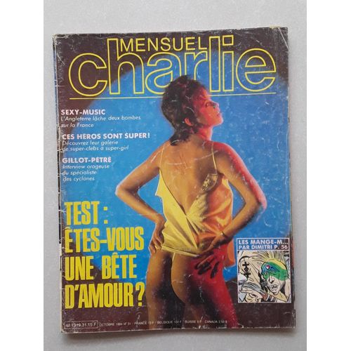 Charlie Mensuel N°31 , Octobre 1984 * Alain Gillot Petre , The Manicures (Music)