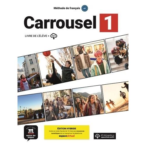 Méthode De Français Carrousel 1 A1 - Livre De L?Élève + Mp3, Édition Hybride