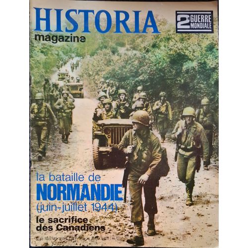 Historia Magazine N°69 - La Bataille De Normandie (Juin-Juillet 1944)