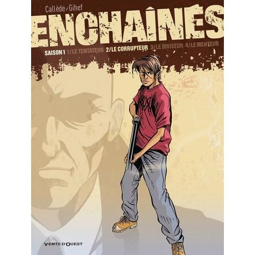 Enchaînés - Tome 2 - Le Corrupteur
