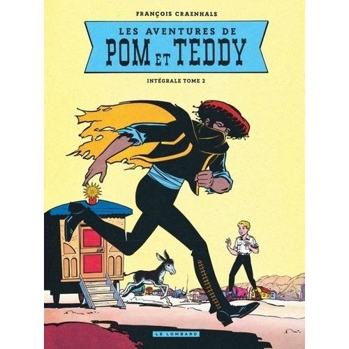 Les Aventures De Pom Et Teddy - Intégrale Tome 2