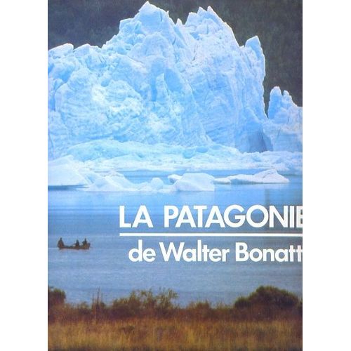 La Patagonie