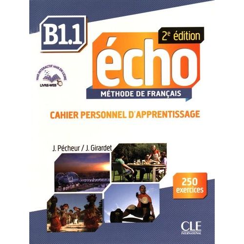 Echo B1.1 - Cahier Personnel D'apprentissage (1 Cd Audio Mp3)