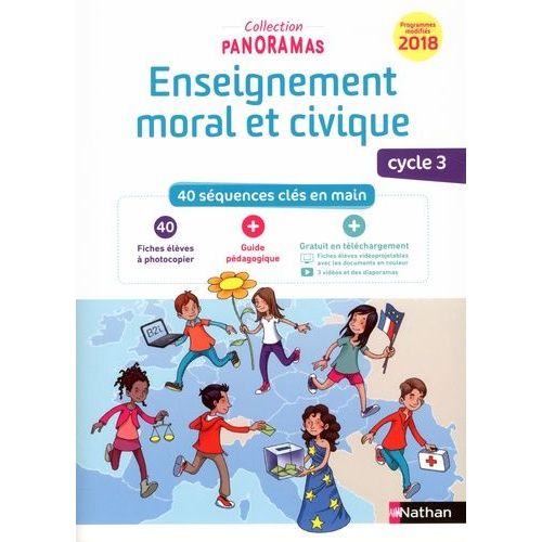 Enseignement Moral Et Civique Cycle 3 - 40 Séquences Clés En Main : 40 Fiches Élève À Photocopier + Guide Pédagogique