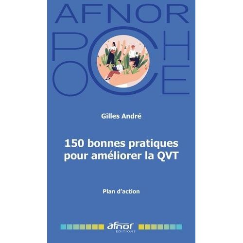 150 Bonnes Pratiques Pour Améliorer La Qvt