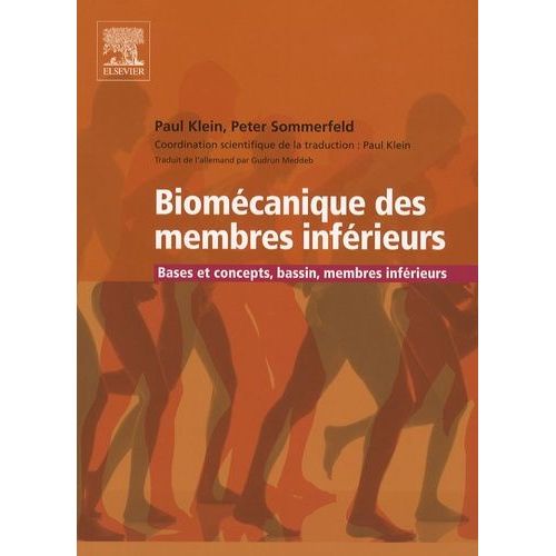 Biomécanique Des Membres Inférieurs - Bases Et Concepts, Bassin, Membres Inférieurs