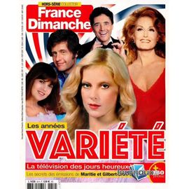 France Dimanche Hors-Serie 50 Les Annees Variete Vartan/Goya/Dalida/Dassin/Sheila/Nicoletta/Gall/Roussos/Lenorman/Cloclo/Le Luron/Benabar
