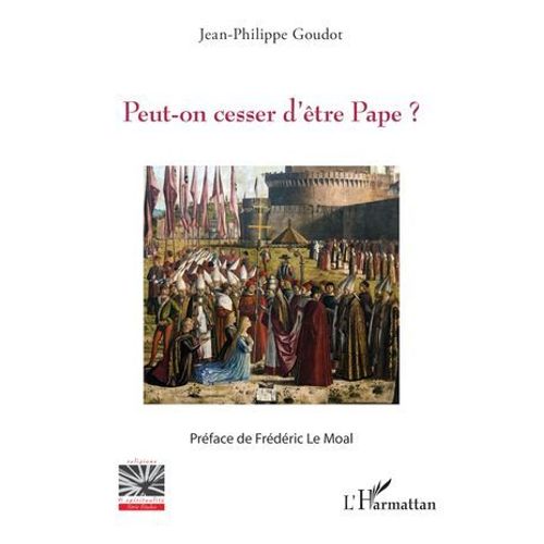 Peut-On Cesser D'être Pape ?