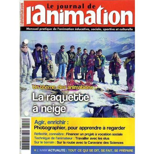 Le Journal De L'animation N° 55 : La Raquette À Neige