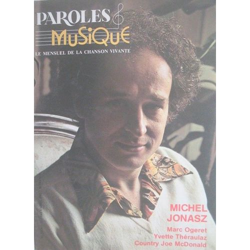 Paroles & Musique  N° 25 : Michel Jonasz Marc Ogeret Yvette Théraulaz Country Joe Mcdonald