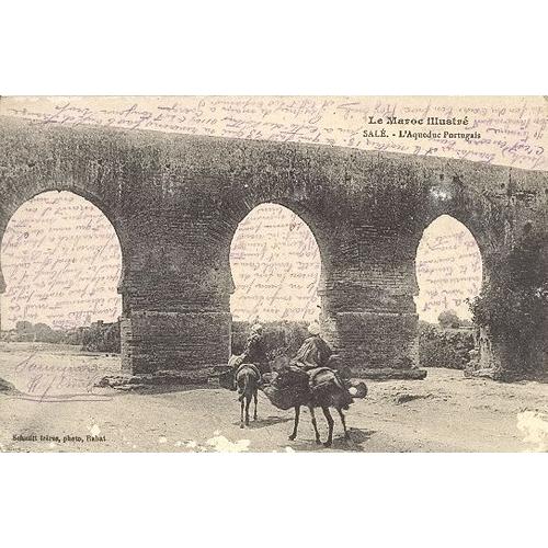 Salé. " L' Aqueduc Portugais" (Maroc)  1915