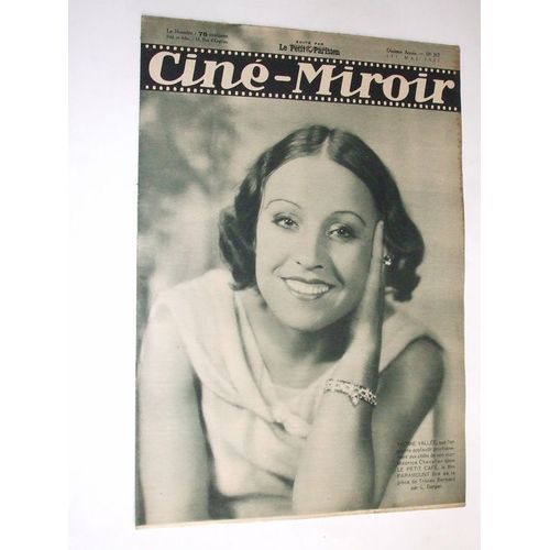 Ciné Miroir N° 317 : Yvonne Vallée Maurice Chevalier Dans Le Petit Café. Janine Ronceray Dans Mephisto