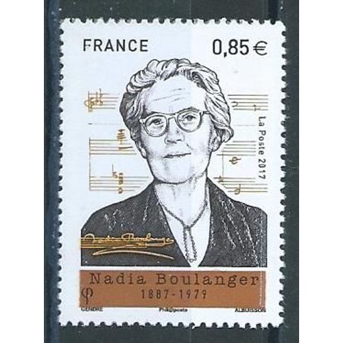 Nadia Boulanger, Pianiste, Organiste,Compositrice Et Chef D'orchestre 2017 Neuf** N° 5169
