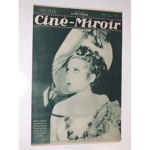 Cine Miroir N° 348 : Janie Marèse Dans Mam'zelle Nitouche. Pauley Et Dréan Dans Les As Du Turf