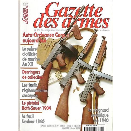 Gazette Des Armes  N° 286 : Le Sabre D'officier De Marine An Xii,Derringers De Collection,Les Fusils Réglementaires Cosaques,Le Pistolet Roth-Sauer 1904,Le Fusil Lindner 1860.