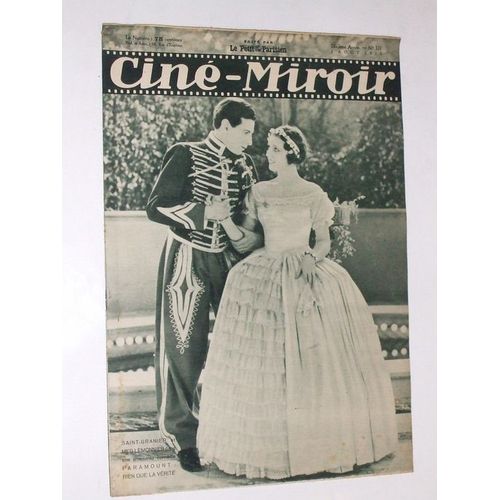 Ciné Miroir N° 331 : Saint-Granier Et Meg Lemonier Dans Rien Que La Vérité. Brigitte Helm Dans Gloria