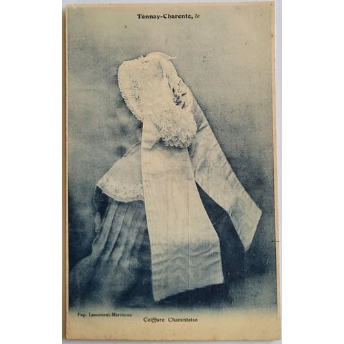 Carte Postale Ancienne, France, Folklore, Coiffure Charentaise, Tonnay