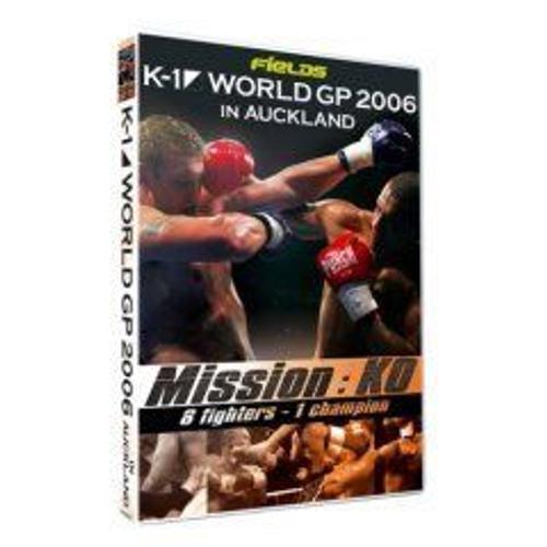 K-1 World Gp 2006 In Auckland - Mission : Ko
