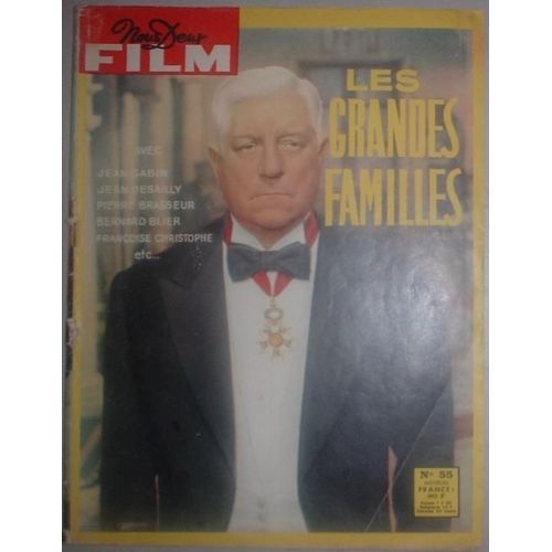 Nous Deux Film  N° 55 : Les Grandes Familles * Jean Gabin