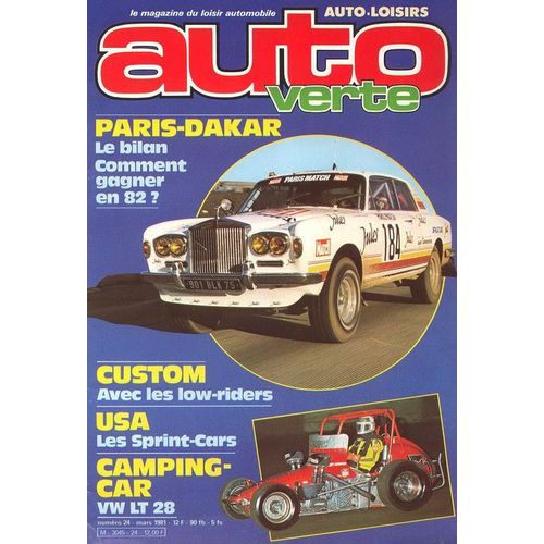 Auto Verte  N° 24 : Paris-Dakar, Custom Low Riders, Sprint Cars, Vw Lt28