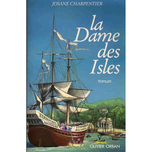 La Dame Des Isles