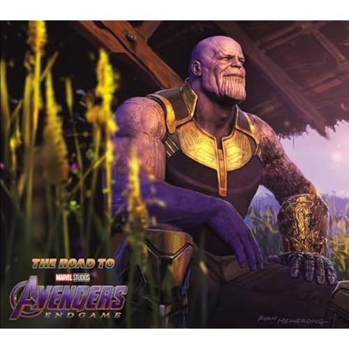 Road To Marvel's Avengers: Endgame - The Art Of The Marvel C