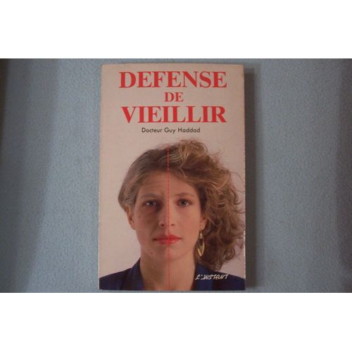 Defence De Vieillir