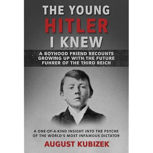 The Young Hitler I Knew