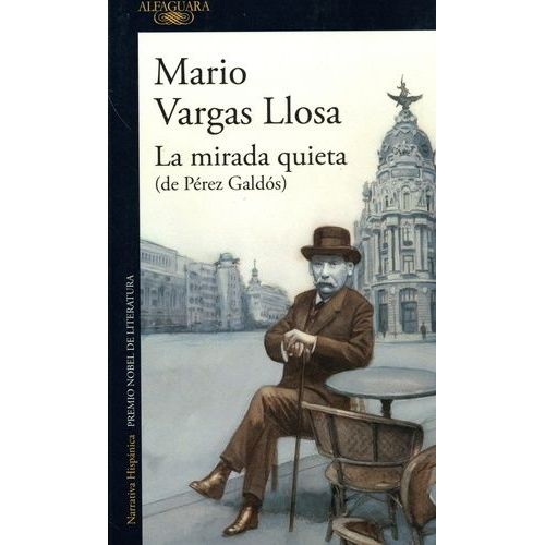 La Mirada Quieta (De Pérez Galdós)