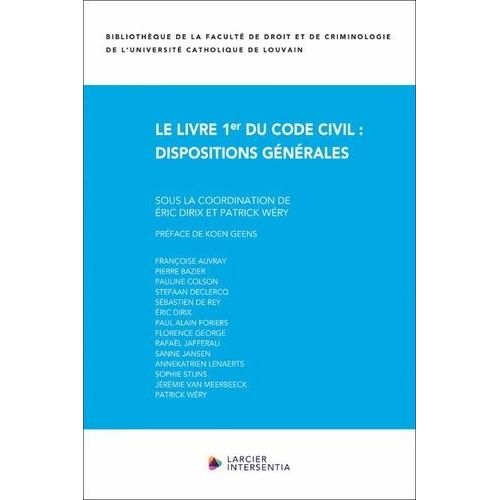 Le Livre 1er Du Code Civil - Dispositions Générales