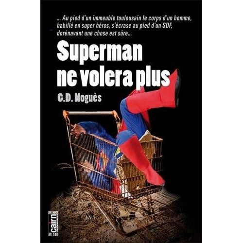 Superman Ne Volera Plus