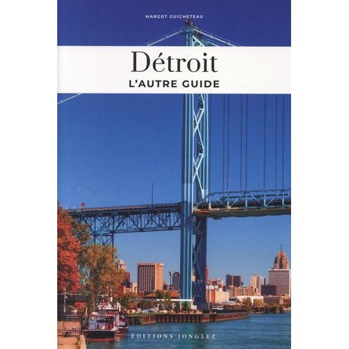 Détroit - L'autre Guide