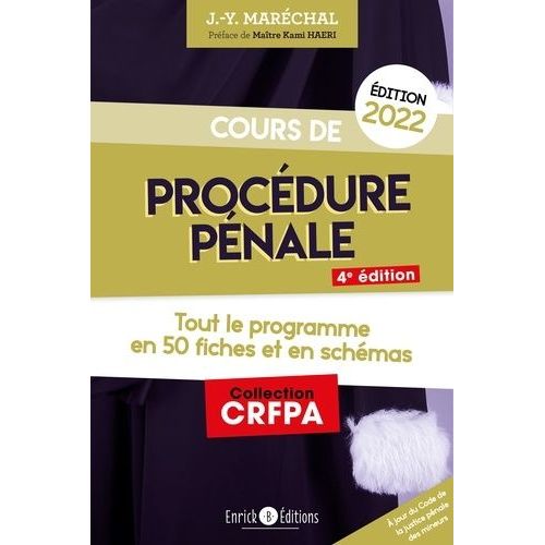Cours De Procédure Pénale - Tout Le Programme En 50 Fiches Et En Schémas